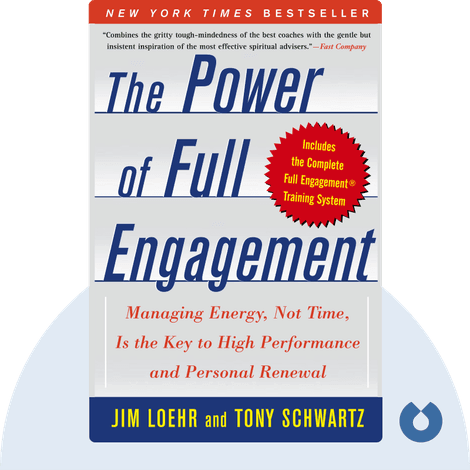 The Power of Full Engagement